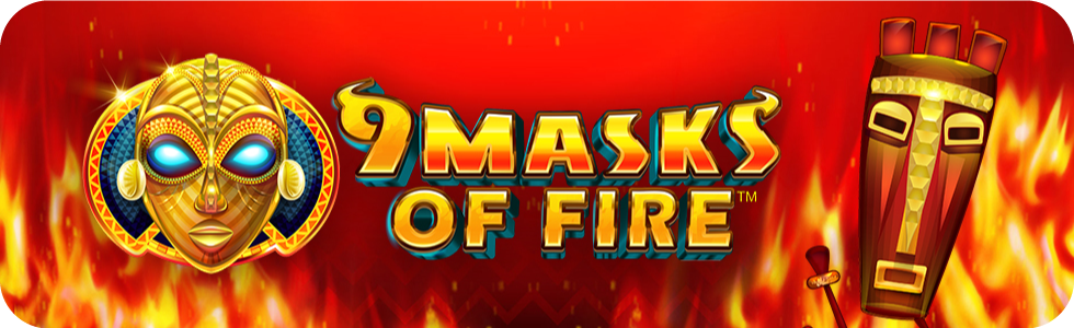 9 Masks of Fire